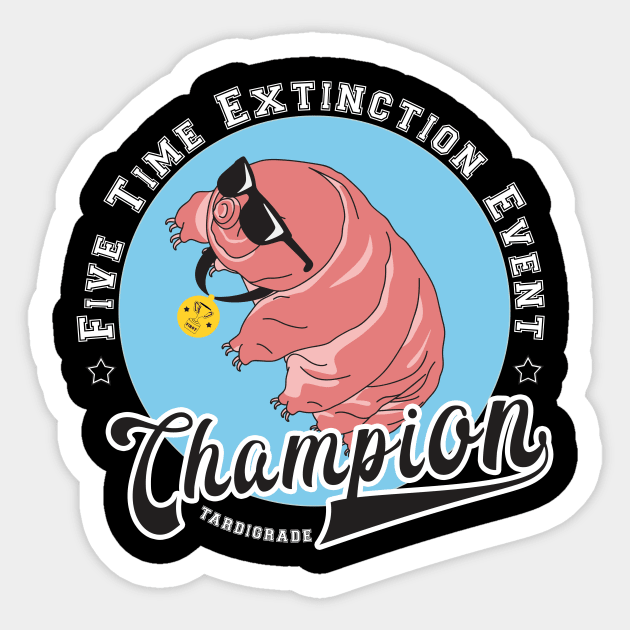Five Time Extinction Event Champion Tardigrade Gift Sticker by Giggias